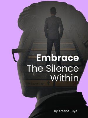 cover image of Embrace the Silence Within